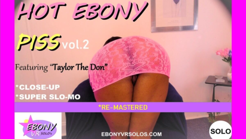 Hot Ebony "Pee" Vol. 2 - Huge Tits Ebony Play & Shower [Remastered]